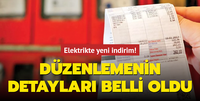 Elektrikte indirim detayları belli oldu! İşte detaylar...