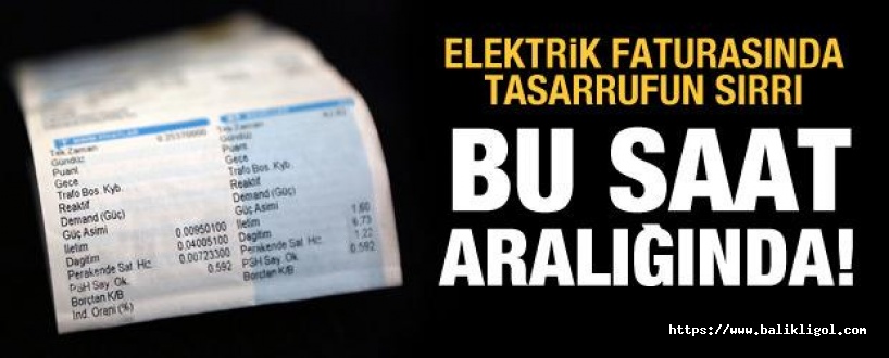 Tasarruf saatine dikkat eden elektrik faturasını düşürebilir