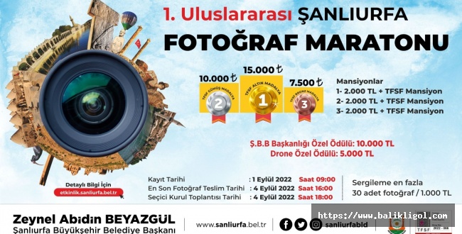 Şanlıurfa Büyükşehir Belediyesinden 1. Uluslararası Şanlıurfa Fotoğraf Maratonu