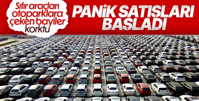 Otomobil stokçularında panik başladı! Toplu satış için ilan verdiler