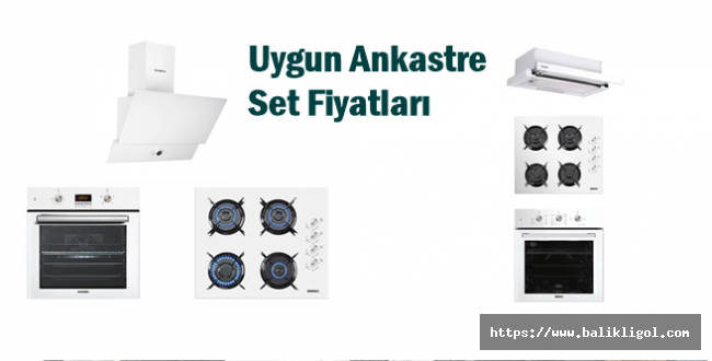 Modern Tasarımlarıyla Ankastre Set