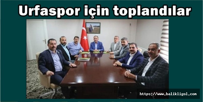 AK Parti Siyaseçileri Urfaspor İçin Toplandılar