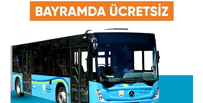 Urfa’da Toplu Taşıma Bayram Süresince Ücretsiz