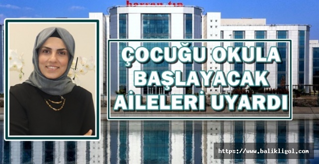 Çocuğunuz okula hazır mı? Doç. Dr. Kılıçaslan Aileleri Uyardı