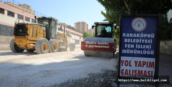 KARAKÖPRÜ DOĞUKENT’TE YOLLAR ASFALTA HAZIRLANIYOR