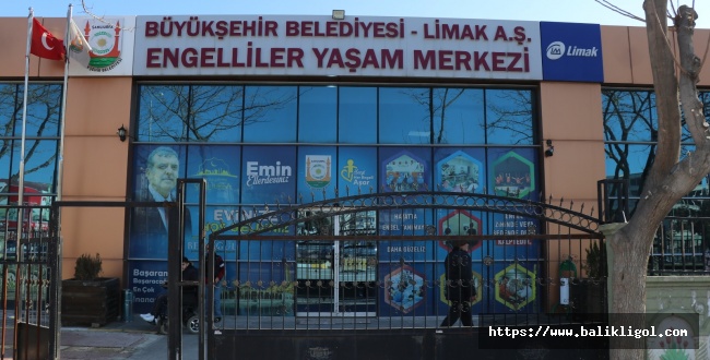 BÜYÜKŞEHİR BELEDİYESİ ENGELLİLER YAŞAM MERKEZİ YÜREKLERE DOKUNUYOR