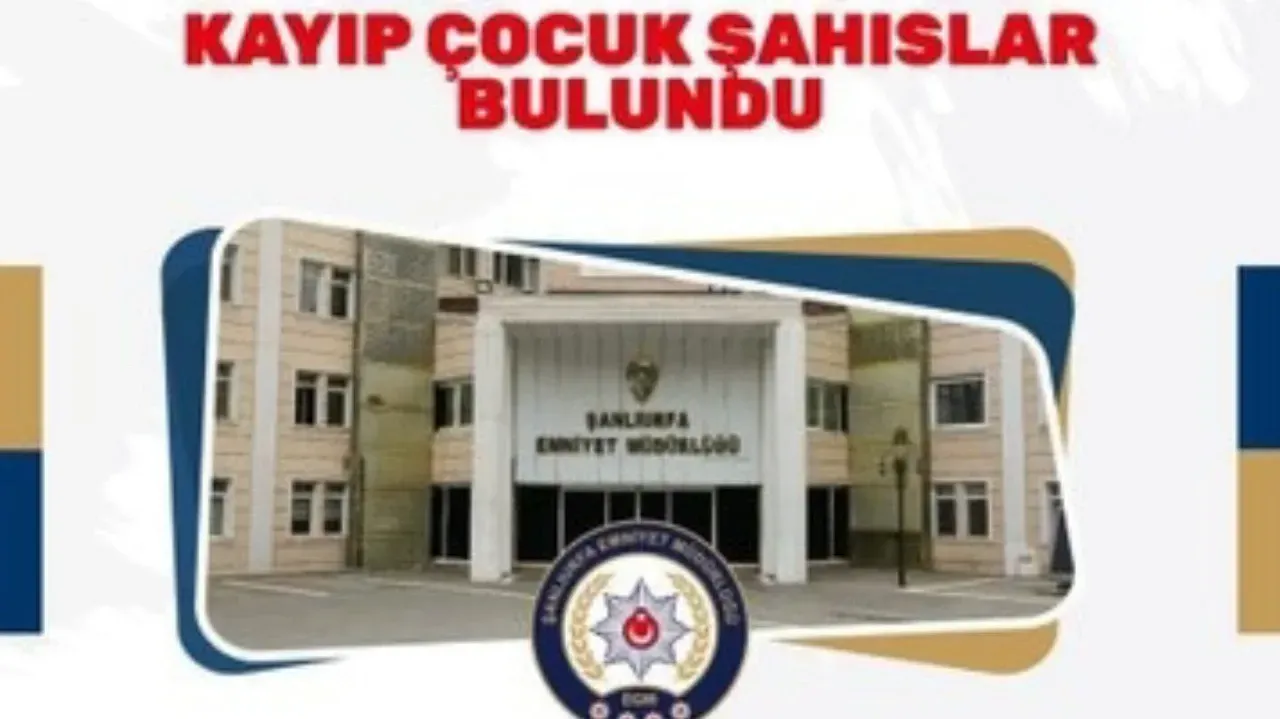 Şanlıurfa'da kaybolan 4 çocuk bulundu