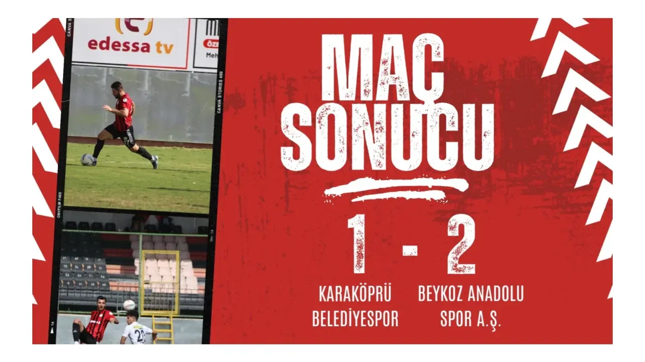 Karaköprü Belediyespor1 - 2 Beykoz A.Ş.