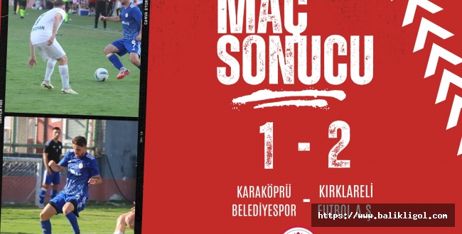 Karaköprü Belediyespor 2-1 Kırklarelispor