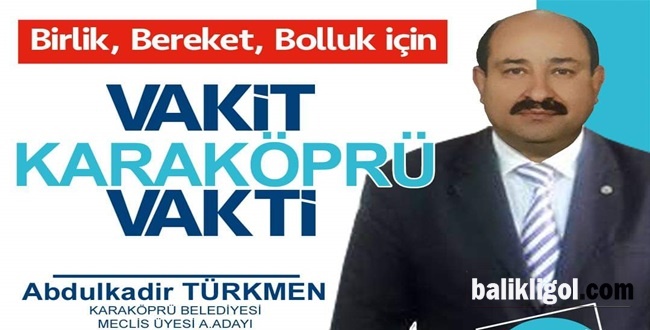Abdulkadir Türkmen: Hizmet için Karaköpru'de bende varım