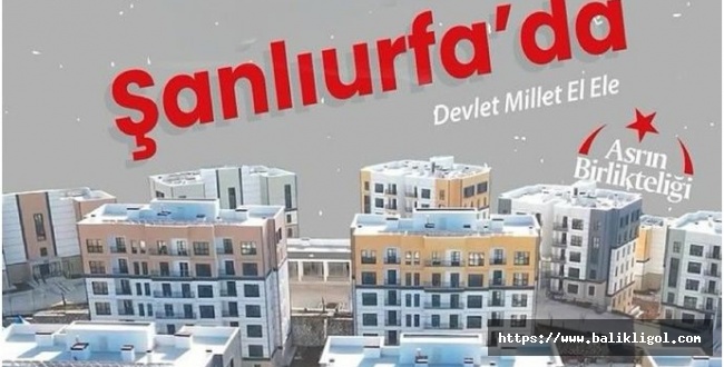 Urfa'da o konutların anahtar teslim ve kura tarihi belli oldu