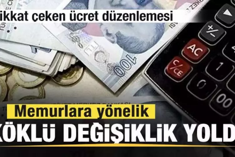 Hükümet harekete geçti! Kamu Çalışanlarına yönelik köklü değişim geliyor