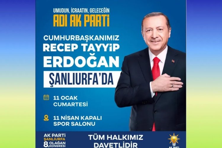 Cumhurbaşkanı Recep Tayyip Erdoğan Şanlıurfa’ya Geliyor